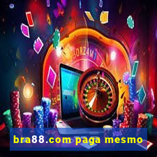 bra88.com paga mesmo